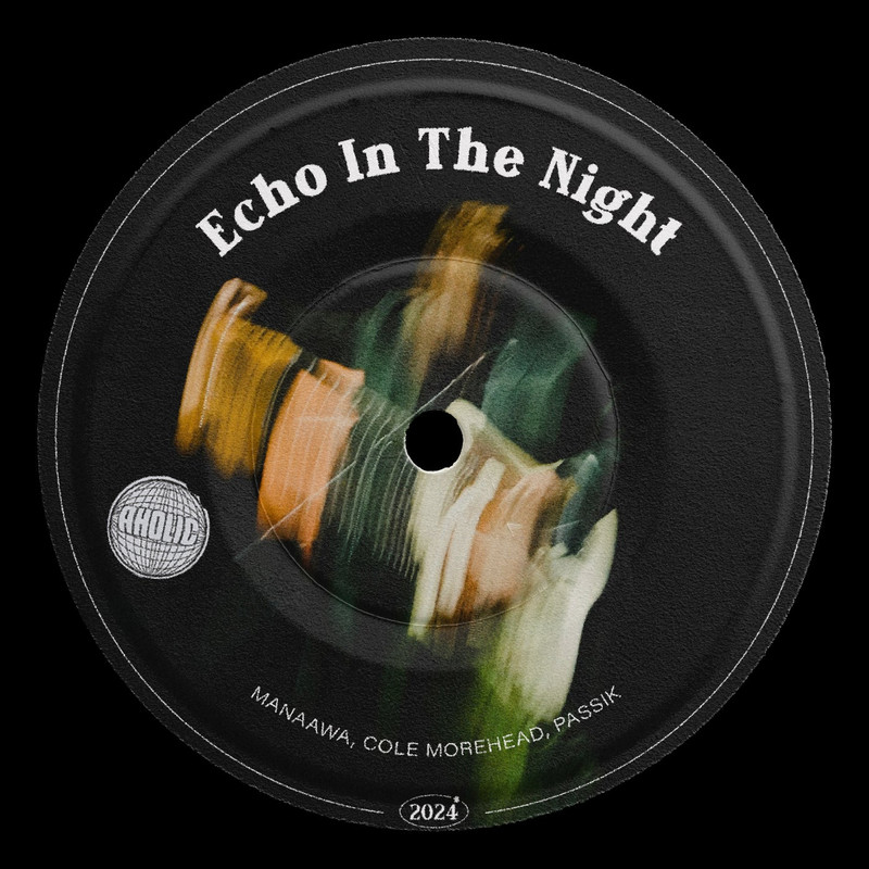 Manaawa & Cole Morehead - Echo In The Night (Extended Mix)
