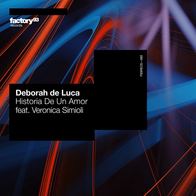 Deborah de Luca - Historia De Un Amor (feat. Veronica Simioli) (Original Mix)