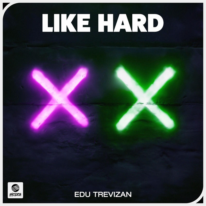 Edu Trevizan - Like Hard (Extended Mix)