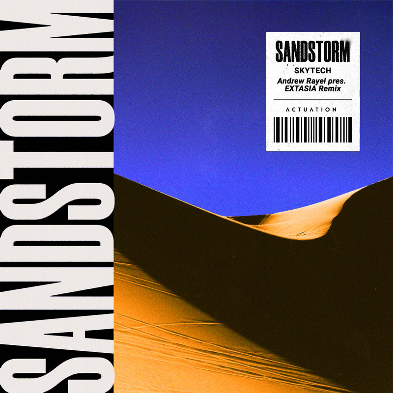 Skytech - Sandstorm (Andrew Rayel pres. EXTASIA Remix)
