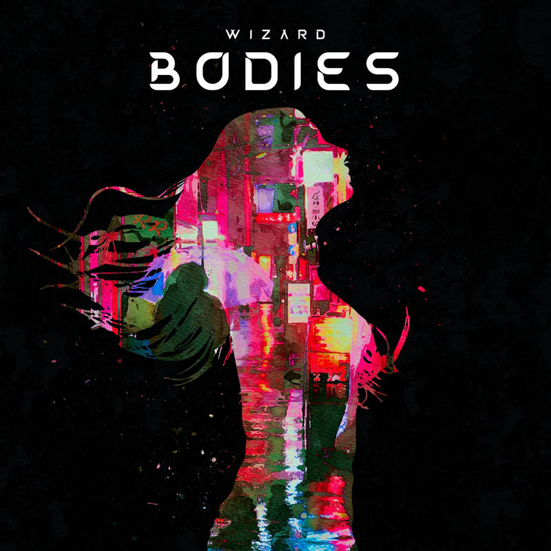 Wizard - BODIES (Original Mix)