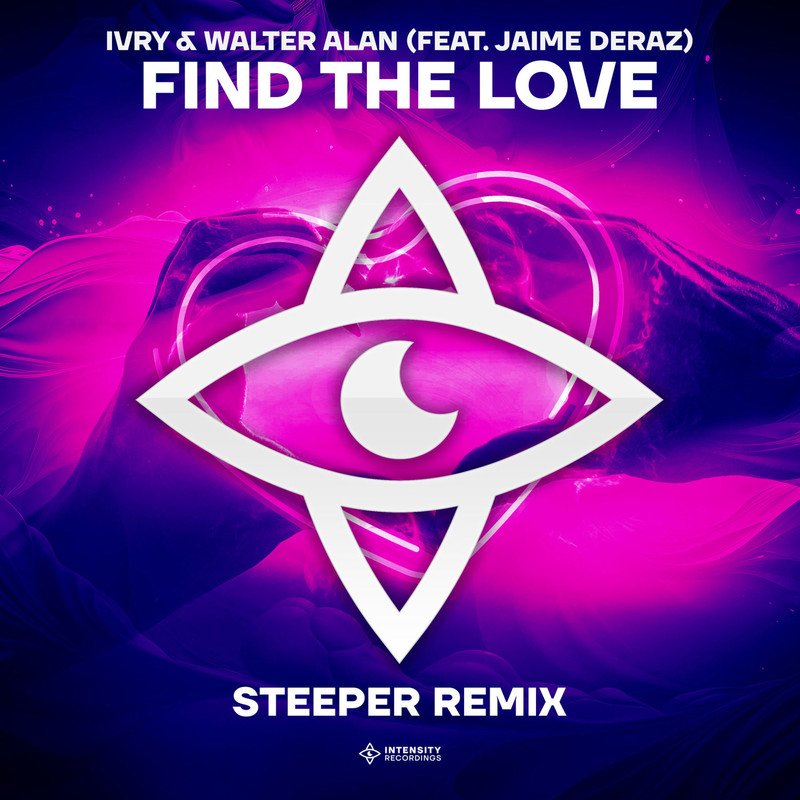 Ivry, Jaime Deraz, Walter Alan - Find The Love (Steeper Extended Remix)