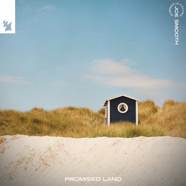 Summer Is Calling & Joe Smooth - Promised Land (Extended Mix)