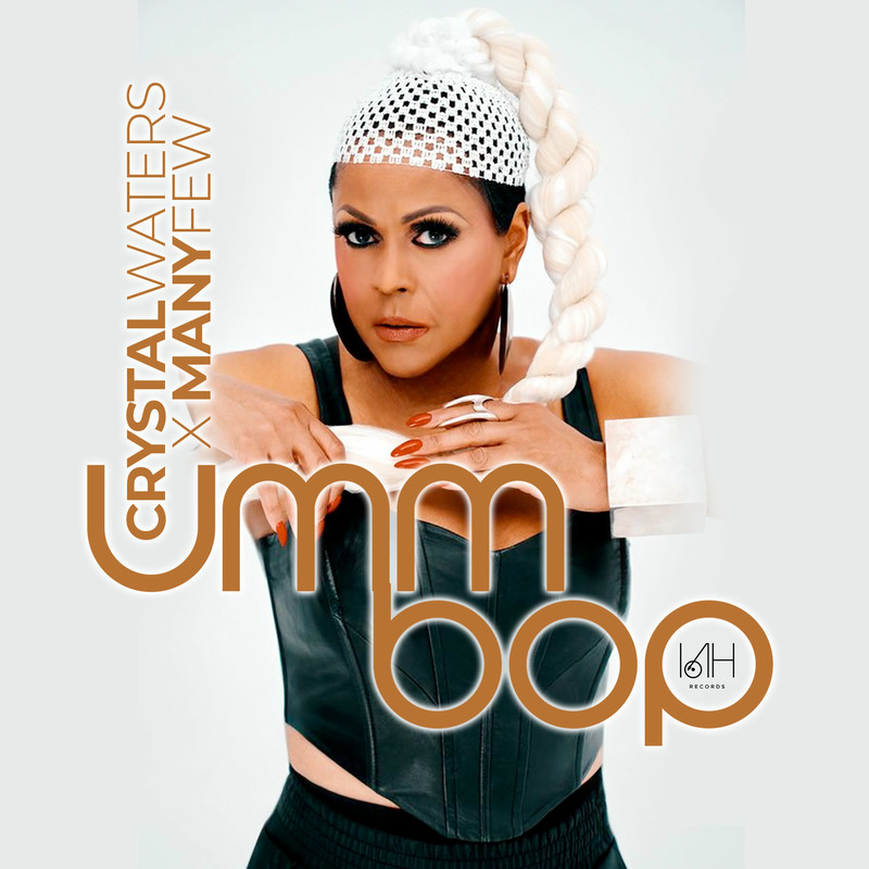 Crystal Waters & ManyFew - Umm Bop (Original Mix)