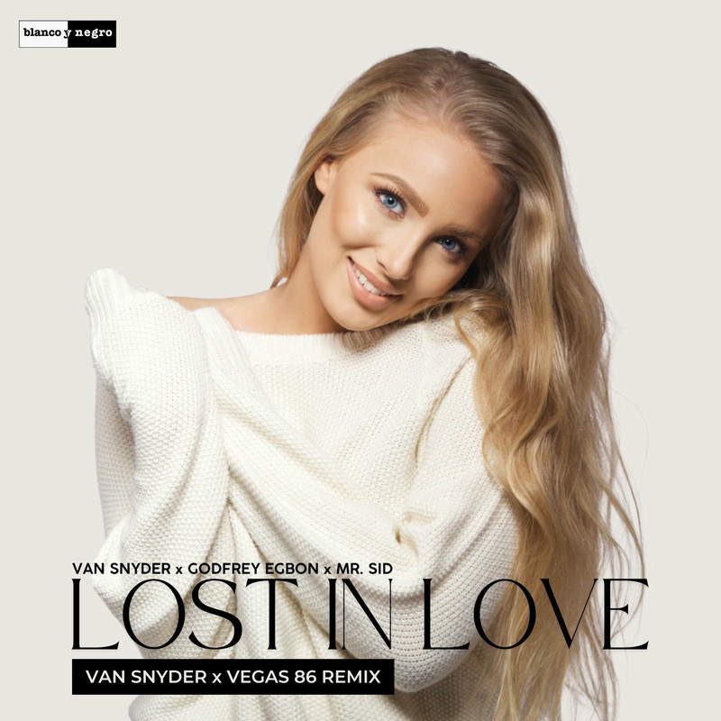 Godfrey Egbon & Mr. Sid - Lost In Love (Van Snyder & VEGAS 86 Edit)