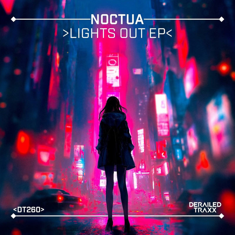Noctua - Lights Out (Original Mix)