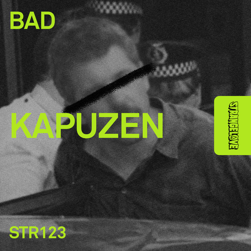 Kapuzen - Bad (Extended Mix)