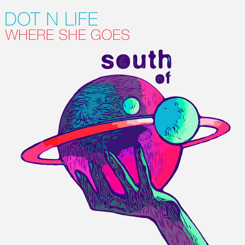 Dot N Life - Where She Goes (Extended Mix)