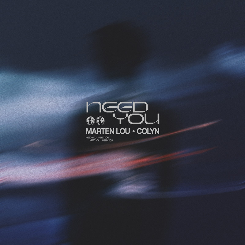 Marten Lou & Colyn - Need You (Extended Mix)