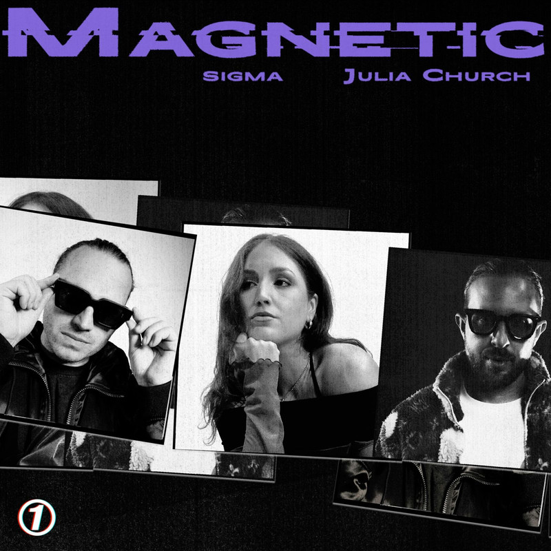 Sigma & Julia Church - MAGNETIC (Extended Mix)