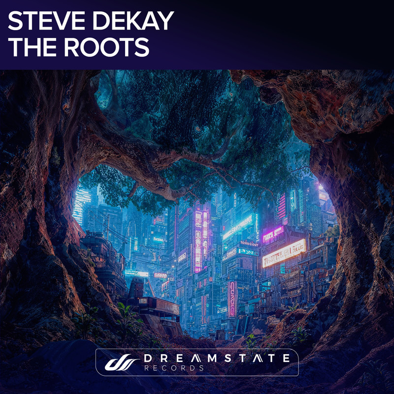 Steve Dekay - The Roots (Extended Mix)