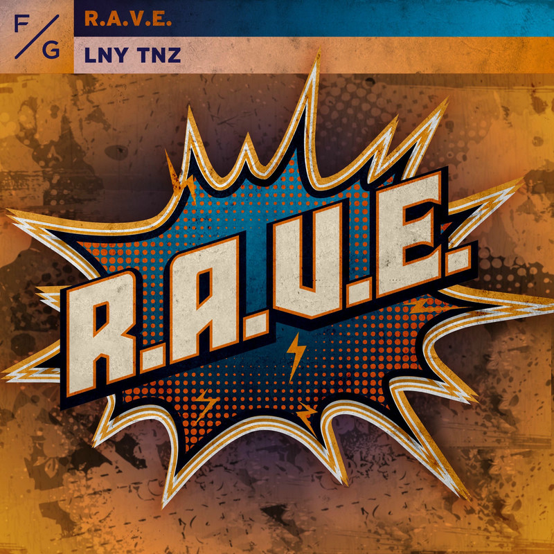 LNY TNZ - R.A.V.E (Original Mix)