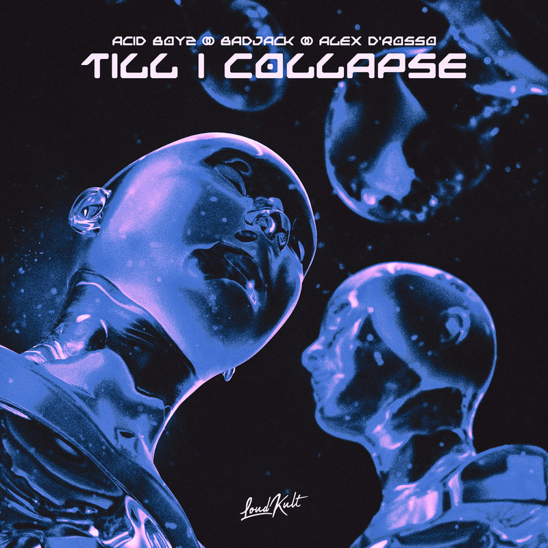 Alex D'rosso, Badjack, ACID BOYZ - Till I Collapse (Original Mix)
