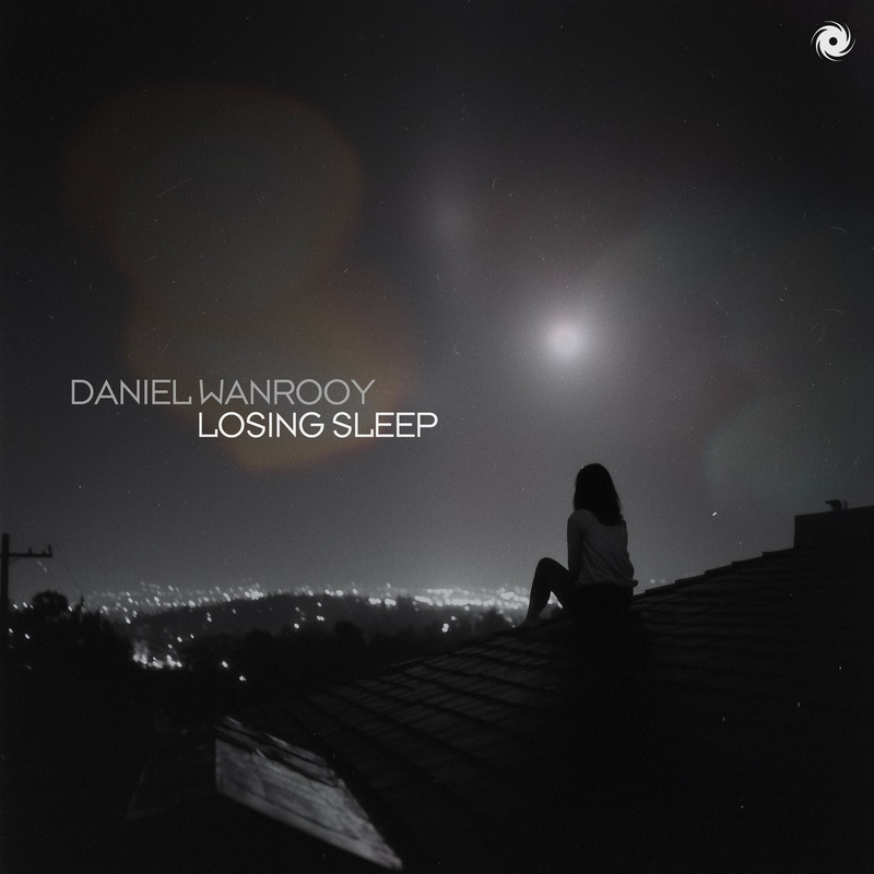Daniel Wanrooy - Losing Sleep (Extended Mix)