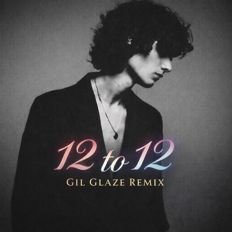 Sombr - 12 to 12 (Gil Glaze Private Mix)