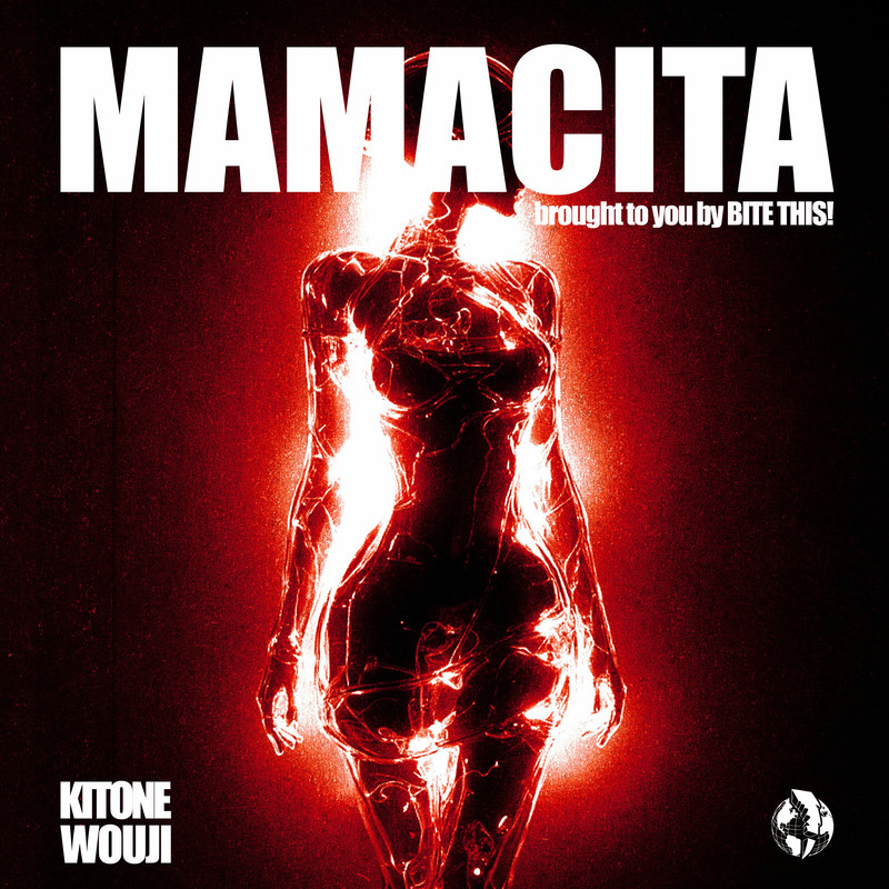 Kitone & Wouji - Mamacita (Original Mix)