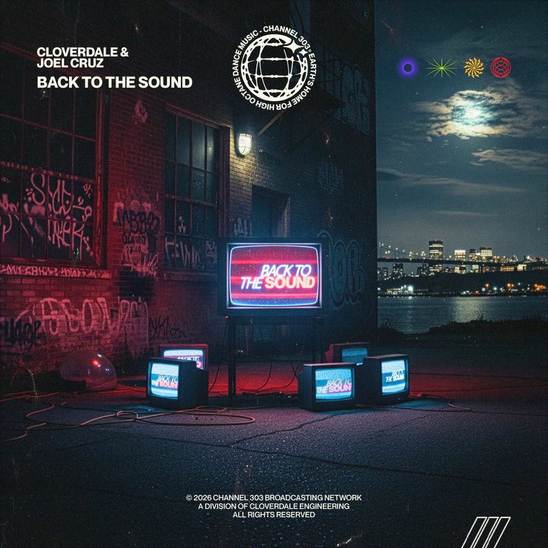Cloverdale & Joel Cruz - Back To The Sound (Original Mix)
