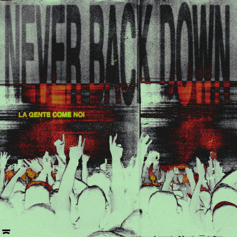 Marnage, Charles B - Never Back Down (La Gente Come Noi) (Extended Mix)