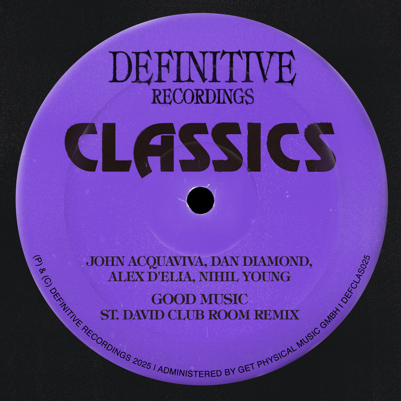 John Acquaviva, Alex D'Elia & Nihil Young - Good Music (feat. Dan Diamond) (St. David Extended Club Room Remix)