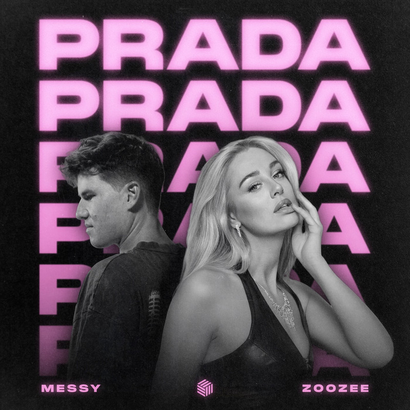 MESSY & ZOOZEE - Prada (Extended Mix)