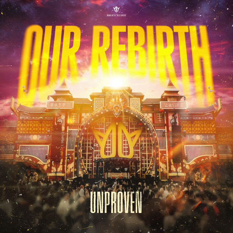 Unproven - Our Rebirth (Extended Mix)