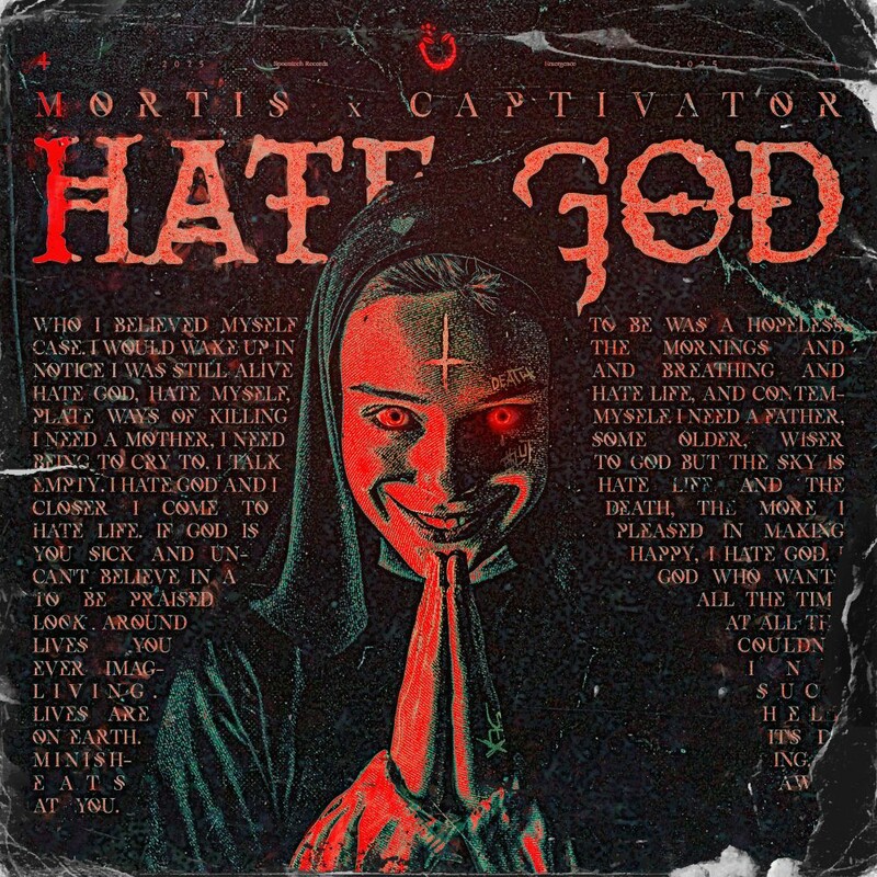Mortis & Captivator - Hate God (Original Mix)
