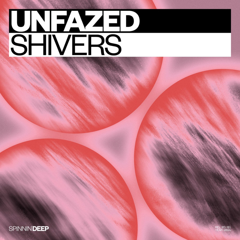 Unfazed - Shivers (Extended Mix)