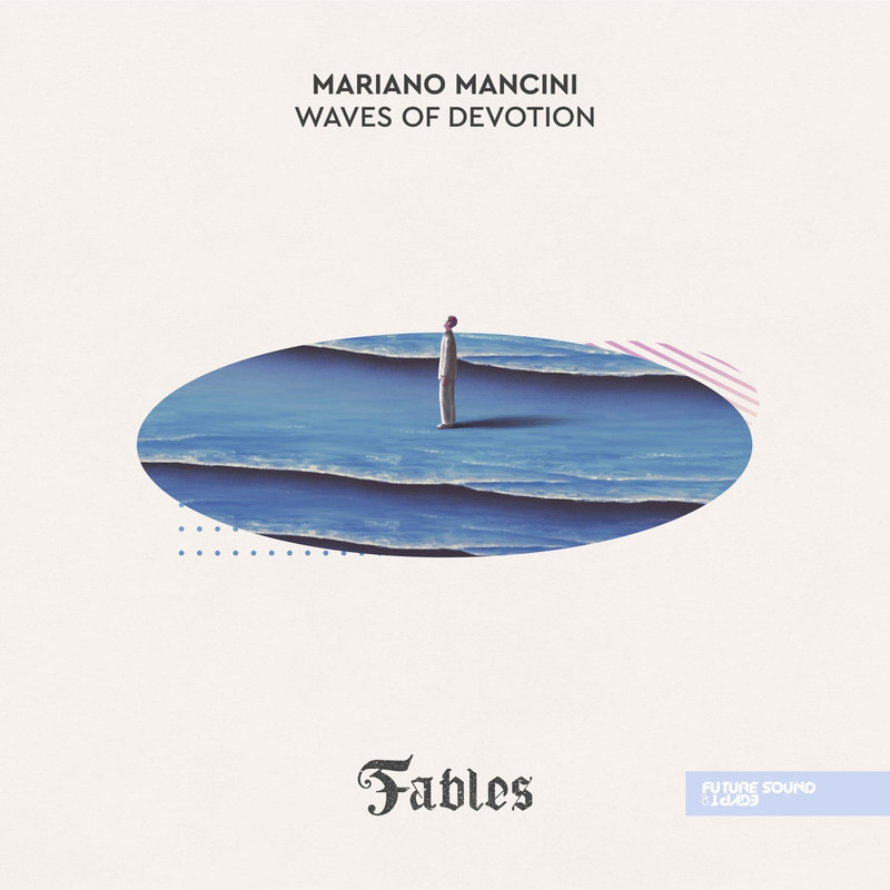 Mariano Mancini - Waves of Devotion (Extended Mix)