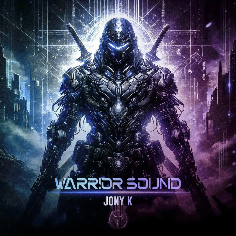 Jony K - Warrior Sound (Original Mix)