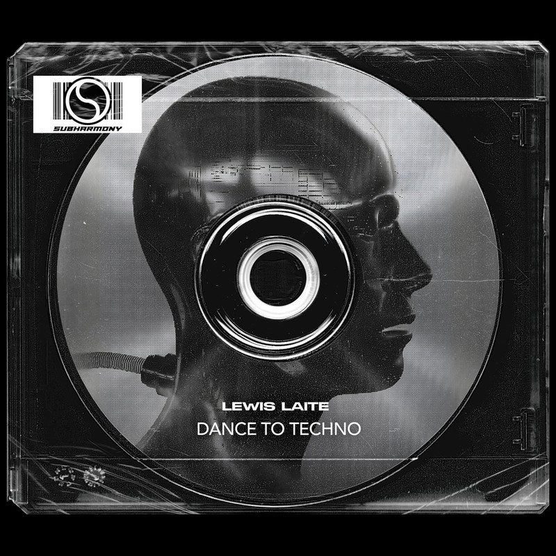 Lewis Laite - Dance To Techno (Extended Mix)