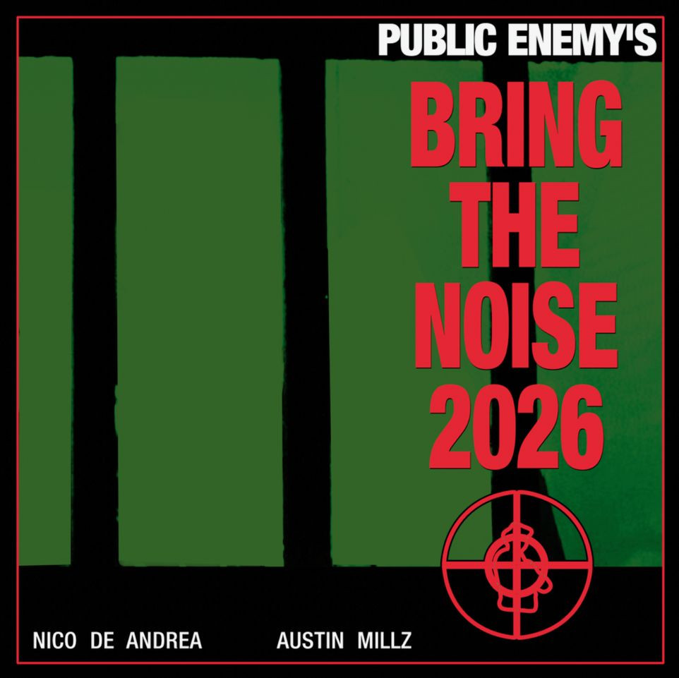 Nico de Andrea, Austin Millz, Public Enemy - Bring The Noise 2026 (Extended Mix)