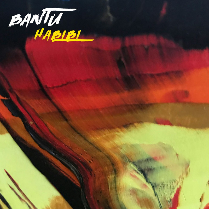 BANTU - Habibi (Extended Mix)