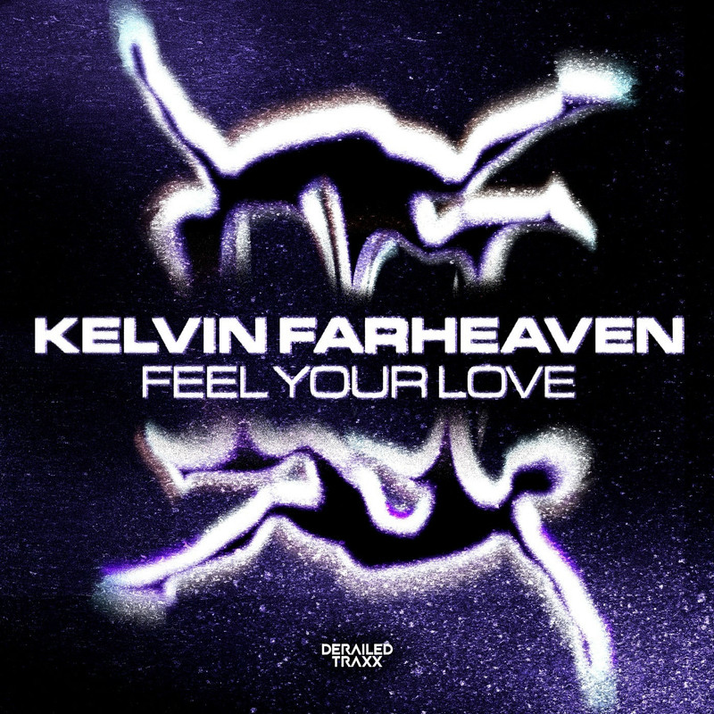 Kelvin Farheaven - Feel Your Love (Extended Mix)