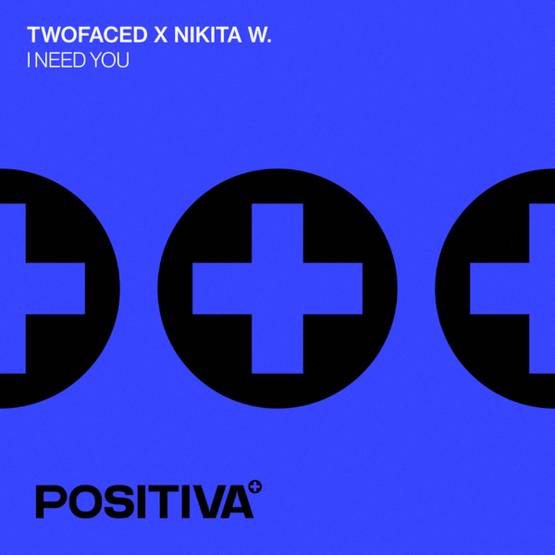 TwoFaced & Nikita W. - I Need You (Original Mix)