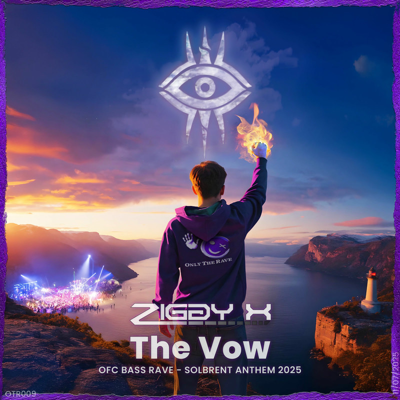 Ziggy X - The Vow (OFC Bass Rave - Solbrent 2025 Anthem)