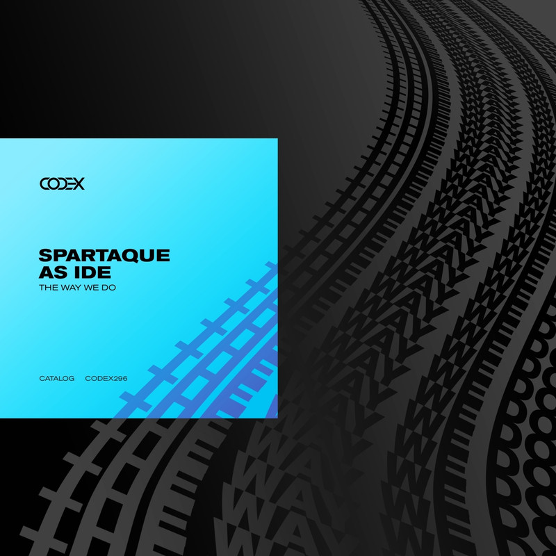 Spartaque & As Ide - The Way We Do (Extended Mix)