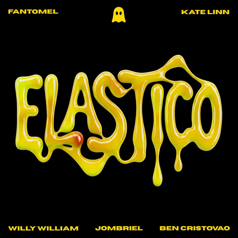 Fantomel, Willy William, Ben Cristovao & Jombriel - Elastico (feat. Kate Linn) (Original Mix)