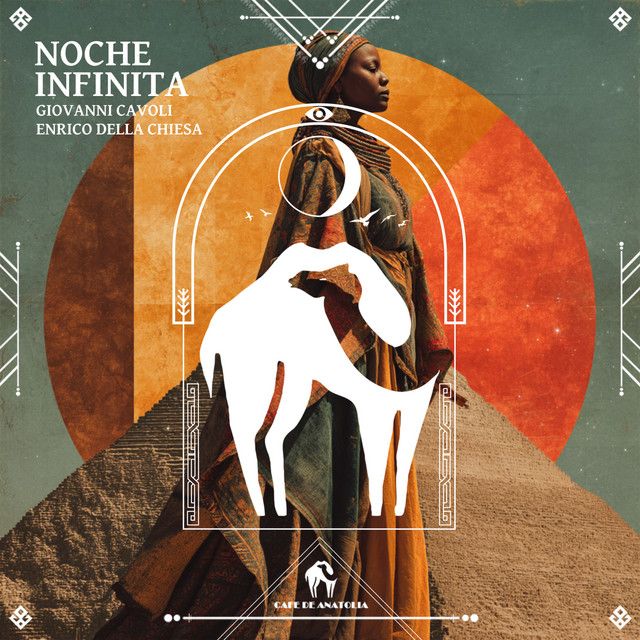 Giovanni Cavoli, Enrico Della Chiesa - Noche Infinita (Extended Mix)