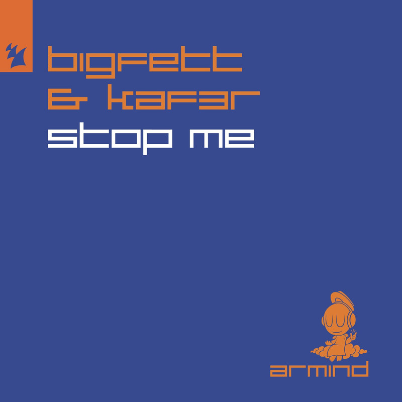 Bigfett & KAF3R - Stop Me (Extended Mix)
