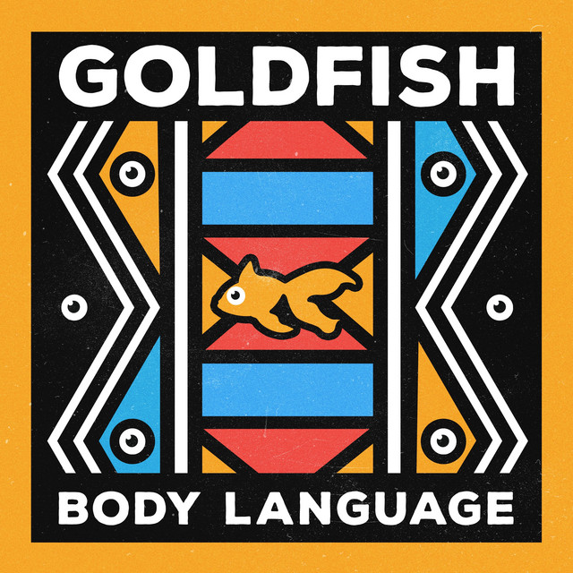 GoldFish - Body Language (Original Mix)