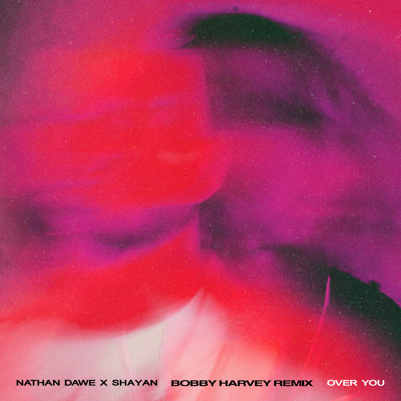 Shayan & Nathan Dawe - Over You (Bobby Harvey Extended Remix)
