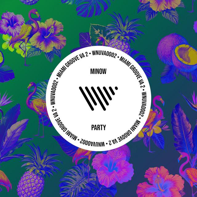Minow - Party (Original Mix)
