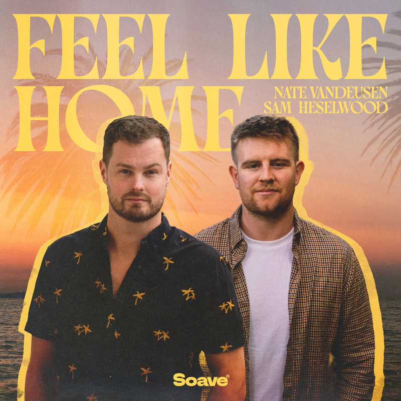 Nate VanDeusen & Sam Heselwood - Feel Like Home (Original Mix)