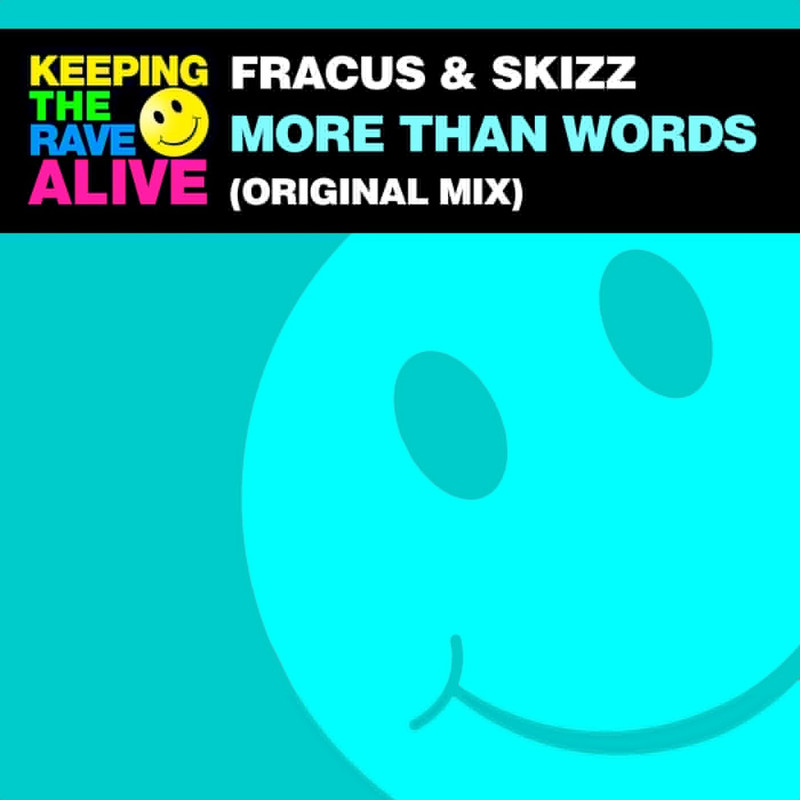 Fracus & Skizz - More Than Words (Original Mix)