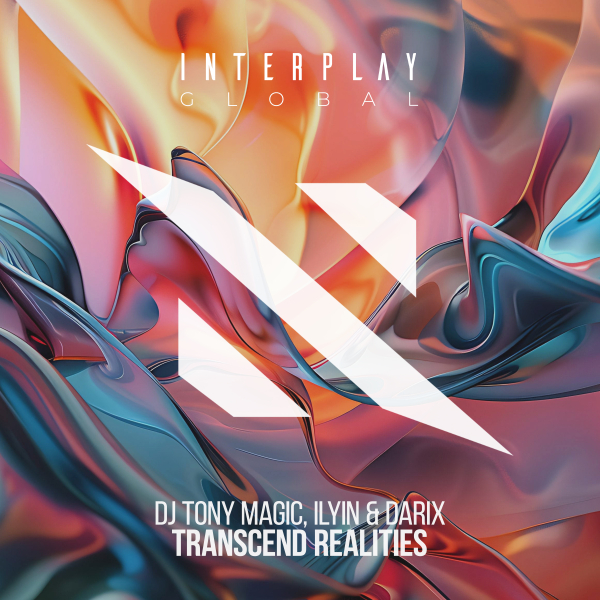DJ Tony Magic, ILYIN, Darix - Transcend Realities (Extended Mix)