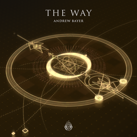 Andrew Bayer - The Way (Extended Mix)
