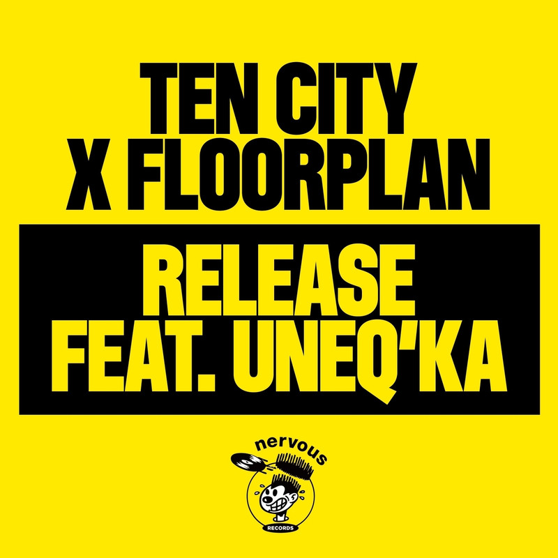 Ten City - Release (feat. Uneq'ka) (Floorplan Extended Remix)