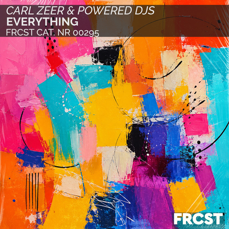 Carl Zeer, Powered Djs - Everything (Extended Mix)