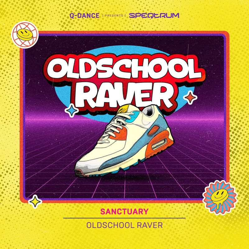 Sanctuary - OLDSCHOOL RAVER (Extended Mix)