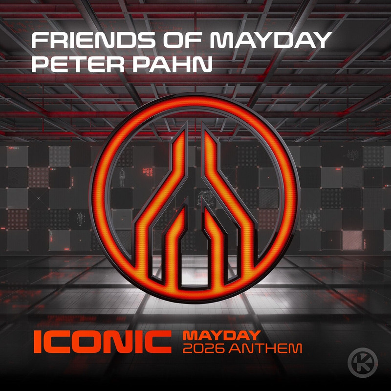 Friends of Mayday, PETER PAHN - Iconic (Mayday 2026 Anthem) (Extended Mix)
